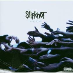 Slipknot (USA-1) : 9.0 Live
